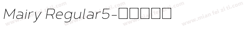 Mairy Regular5字体转换